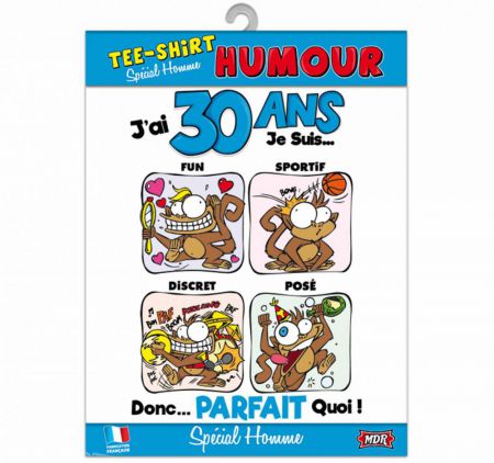 t shirt humour jai 30 ans 