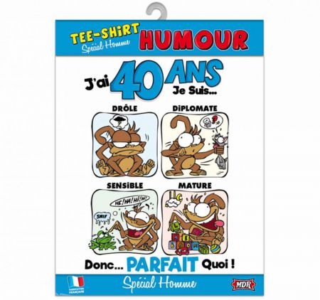 t shirt humour jai 40 ans 