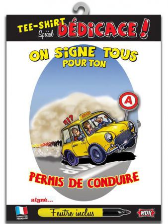 T Shirt Dédicace Permis De Conduire